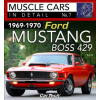 1969-1970 Ford Mustang Boss 429 Muscle Cars in Detail No. 7