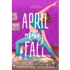 April May Fall - Christina Hovland