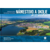 Námestovo a okolie z neba - Júlia Petranová, Matej, Schwarzbacher, Jakub Chovan