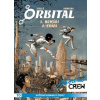 Modrá CREW 10: Orbital 3 4 - Sylvain Runberg