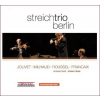 JOLIVET / MILHAUD / ROUSSEL / FRANCAIX: String Trios (CD) (Streichtrio Berlin)