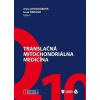 Translačná mitochondriálna medicína - Anna Gvozdjáková, Šimková Iveta
