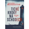 Tiché kroky na schodech - Eva Aegisdottir Bjorg