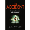 The Accident - C.L. Taylor