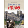 Slovenské hrady, zámky a kaštiele - Srnková Monika