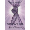 Jordánová Zdeňka: Spratek aneb 