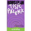 E-kniha Tisíc Páleníc - Boris Filan