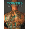 Towers, 9/11 Story - Jiří Boudník
