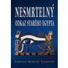 Nesmrtelný odkaz Starého Egypta - Christiane Desroches Noblecourt