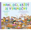 Mami, oci, každý je výnimočný - Petra Arslan Šinková