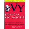 Vy - Příručka pro majitele - Roizen, Mehmet C. OZ, Michael F.