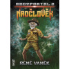 Nadčlověk - Bodyportal 2 - René Vaněk