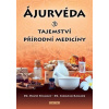 Ájurvéda: Tajemství přírodní medicíny - Frawley David, Subhash Ranade