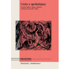 Cesty z apokalypsy - Fyzické násilí v pádu a obnově střední Evropy 1914-1922 - Ota Konrád, Rudolf Kučera