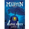 Trumfová esa - George R.R. Martin