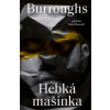 Hebká mašinka - Burroughs William Seward