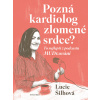 Pozná kardiolog zlomené srdce? - Lucie Šilhová