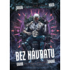 Bez návratu: kniha druhá - Jakub Hoza