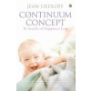The Continuum Concept - Jean Liedloff, Penguin Books Ltd