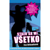 E-kniha: Stalo sa mi všetko - 2. diel série