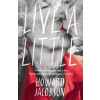 Live a Little - autor neuvedený