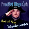 Čech F.R. - Best Of Ringo / Šubyduby Amerika [CD]
