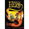 How to Be a Hero - Weldon Cat
