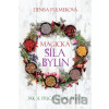 Magická síla bylin - Denisa Fulmeková