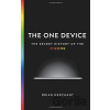 The One Device - Brian Merchant