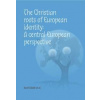 The Christian roots of European identity - Sládek Karel