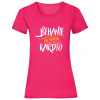 Behanie je moje kardio. - Fuchsia , Dámske , XS