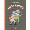 Anča a Pepík 1 - Lucie Lomová