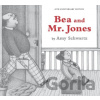 Bea and Mr. Jones - Amy Schwartz