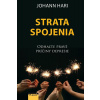 Strata spojenia - Hari Johann