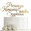 PLEXI topper SVÄTÉ PRIJÍMANIE na personalizovanú tortu + ľubovoľné meno
