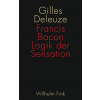 Francis Bacon: Logik der Sensation