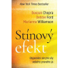 Stínový efekt - Chopra Deepak, Ford Debbie, Williamson Marianne