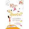 Kto je to dievča? - Alexandra Potter