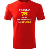 Červené tričko trvalo 78 rokov - darček k 78 narodeninám pre kamaráta XXXL