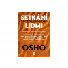 Setkání s pozoruhodnými lidmi
