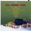 OST - Oh. What. Fun. [CD]