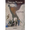 Dom na Myjave - Jozef Kollár