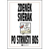 Po strništi bos