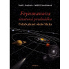 Feynmanova stratená prednáška - Jozef Hanč, Slavomír Tuleja, David L. Goodstein, Judith R. Goodsteinová