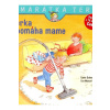 Terka pomáha mame - Schneider Liane, Wenzel-Burger Eva