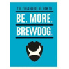 Be. More. BrewDog