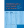 Polopredikatívne konštrukcie v slovenčine - Ján Kačala