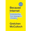 Because Internet
