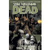 The Walking Dead: Call to Arms Volume 26 - Robert Kirkman