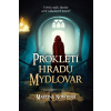 Prokletí hradu Mydlovar - Martina Novotná